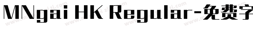 MNgai HK Regular字体转换